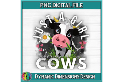 Just a girl who loves cows PNG&2C; PNG graphics&2C;tumblers&2C; cow decal&2C; cow