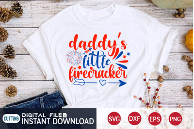 Daddy&amp;&23;039;s Little Firecracker SVG