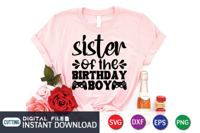 Sister of the Birthday Boy SVG