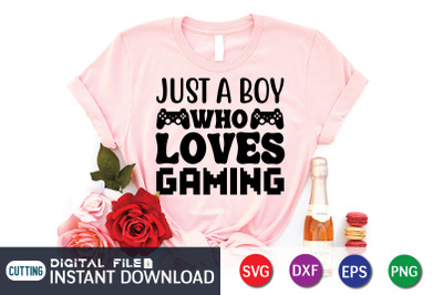 Just a Boy Who Loves Gaming SVG