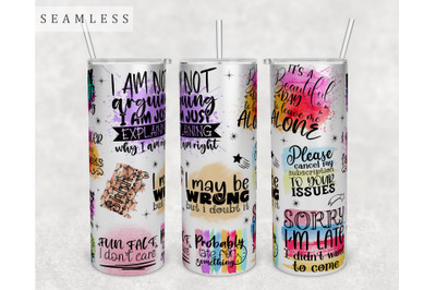 Funny Quotes Tumbler Wrap, 20 Oz Skinny Tumbler Funny Design