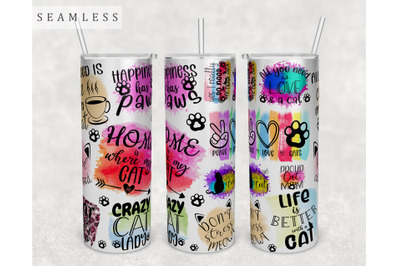 Cat Quotes Tumbler Wrap&2C; 20 Oz Skinny Tumbler Cat Quotes Design