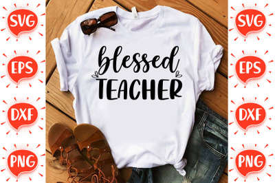 Blessed Teacher SVG