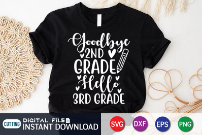 Good Bye 2nd Grade Hello 3rd Grade SVG