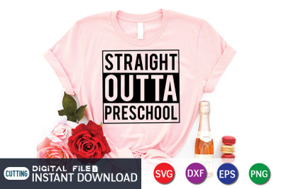 Straight Outta preschool SVG