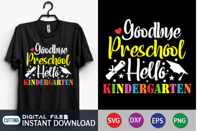 Goodbye Preschool Hello Kindergarten SVG