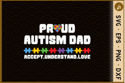 Autism Dad Accept Understand Love