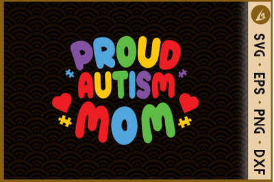 Autism Mom Proud to be Autism Mom