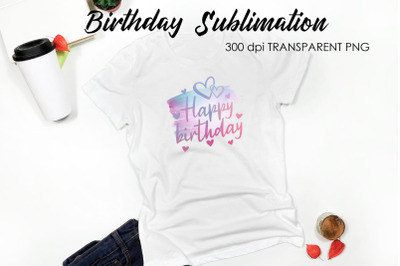 Birthday Quotes Sublimation | T-Shirt Design | Birthday Design