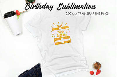 Birthday Quotes Sublimation | T-Shirt Design | Birthday Design