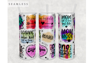 Mom Quotes Tumbler Wrap, 20 Oz Skinny Tumbler Mom Sayings Design