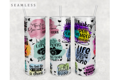 Alcohol Quotes Tumbler Wrap, 20 Oz Skinny Tumbler Alcohol Sayings PNG