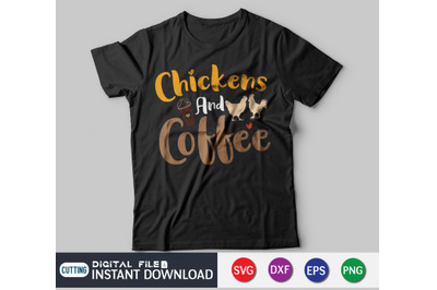 Chickens and Coffee T-Shirt Design