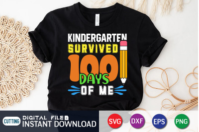 Kindergarten Survived 100 Days of me SVG