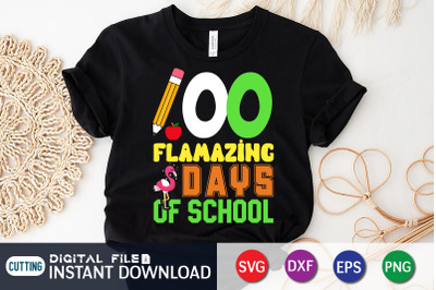 100 Flamazing Days of School SVG