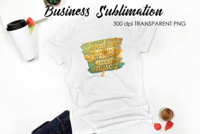 Business Quotes Sublimation | T-Shirt Design | Business Design