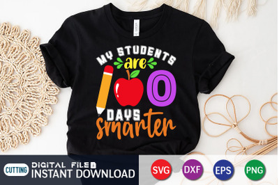 My Students Are 100 Days Smarter SVG