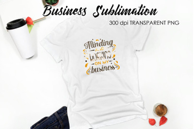 Business Quotes Sublimation | T-Shirt Design | Business Design