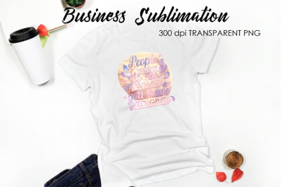 Business Quotes Sublimation | T-Shirt Design | Business Design