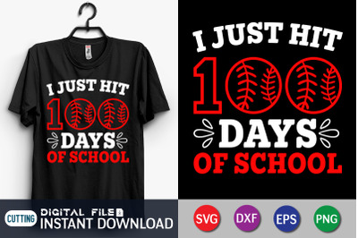 I just Hit 100 Days of School SVG