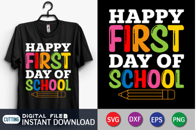 Happy First Day of School SVG