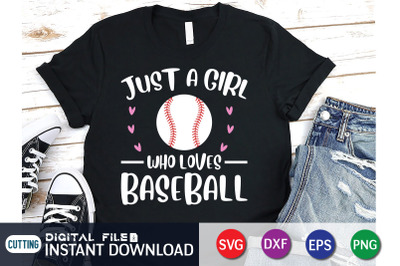 Just a Girl Who Loves Base Ball SVG