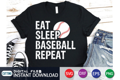 Eat Sleep Base Ball Repeat SVG