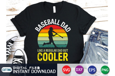 BaseBall Dad Like a Regular Dad But Cooler SVG