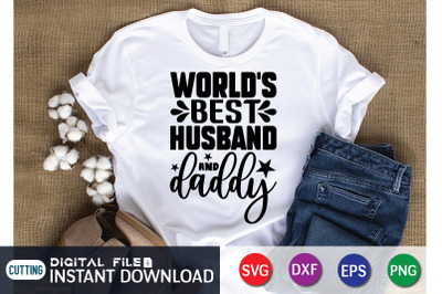 World&#039;s Best Husband and Daddy SVG