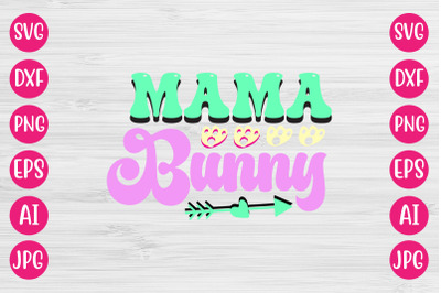 Mama Bunny RETRO DESIGN