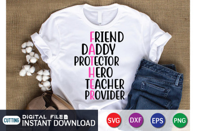 Friend Daddy Protector Hero Teacher Provider SVG