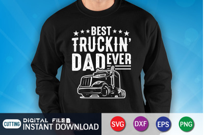 Best Trucking Dad Ever SVG