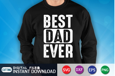 Best Dad Ever SVG