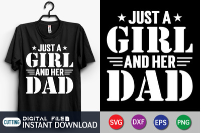 Just a Girl and her Dad SVG