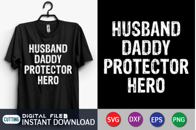 Husband Daddy Protector Hero SVG