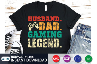 Husband.Dad.Gaming Legend SVG