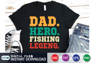 Dad.Hero.Fishing Legend SVG