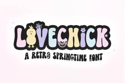 LoveChick - Retro Spring / Easter Font