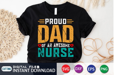 Proud Dad of an Awesome Nurse SVG