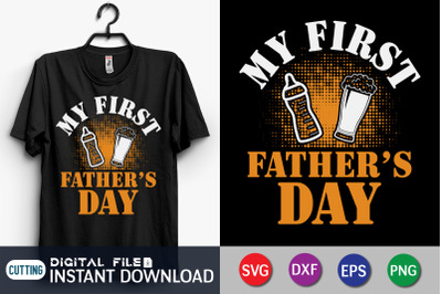 My First Father&#039;s Day SVG