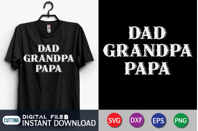 Dad Grandpa Papa SVG