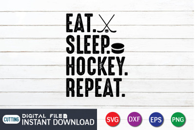 Eat Sleep Hockey Repeat SVG