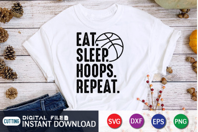 Eat Sleep Hoops Repeat SVG