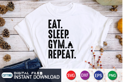 Eat Sleep Gym Repeat SVG