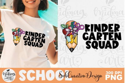 Kindergarten squad sublimation png, school sublimation design