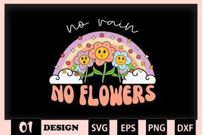 No Rains No Flowers Easter Flowers