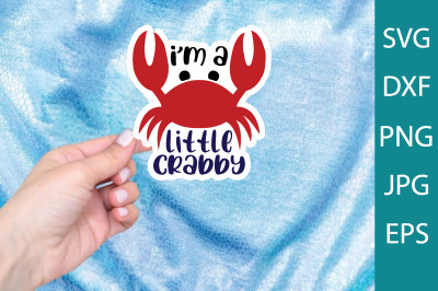 Im a little crabby&amp;nbsp;SVG Cut Files