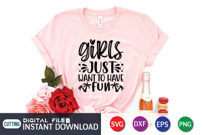 Girls Just Want to Have Fun SVG