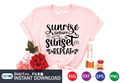 Sunrise Sunburn Sunset Repeat SVG