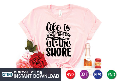 Life is Better at the Shore SVG